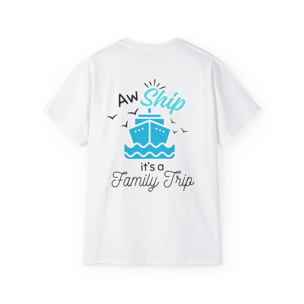 Family Cruise ~ Family Vacay T-Shirts ~ Vacation Tee ~ Unisex ~ Ultra Cotton Tee